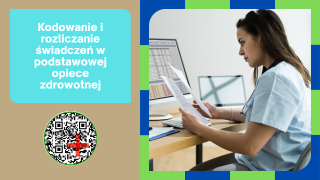 Kodowanie i rozliczanie świadczeń w podstawowej opiece zdrowotnej