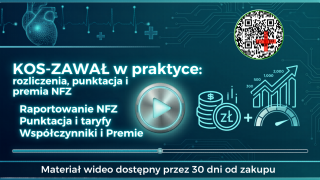 KOS-ZAWAŁ w praktyce: rozliczenia, punktacja i premia NFZ